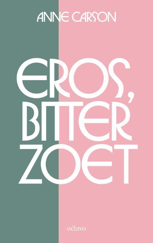 Eros, Bitterzoet |  NIEUW | Carson, Anne | 9789490334352, Boeken, Overige Boeken, Nieuw, Ophalen of Verzenden