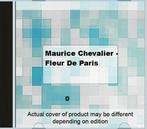 Maurice Chevalier - Fleur De Paris CD, Gebruikt, Verzenden