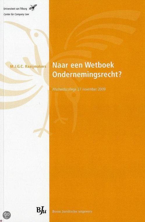 Naar een wetboek ondernemingsrecht? 9789089742292, Boeken, Wetenschap, Zo goed als nieuw, Verzenden