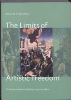 9789059970588 The Limits of Artistic Freedom | Tweedehands, Boeken, Zo goed als nieuw, Anton W.A. Boschloo, Verzenden