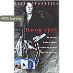Hoog Spel 9789057591839 Katja Staartjes, Boeken, Verzenden, Gelezen, Katja Staartjes