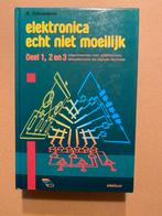Elektronica echt niet moeilijk - Deel 1, 2 en 3 Gebundeld, Boeken, Techniek, Ophalen of Verzenden, Zo goed als nieuw, Elektrotechniek
