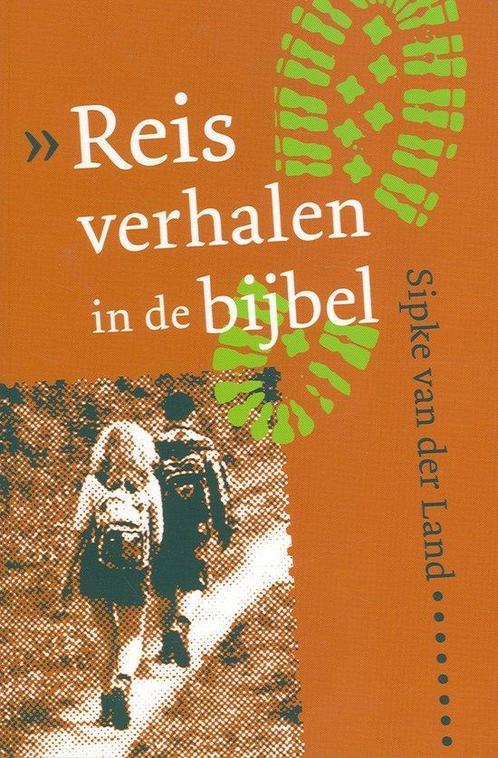 Reisverhalen In De Bijbel 9789061266778 Sipke van der Land, Boeken, Godsdienst en Theologie, Gelezen, Verzenden