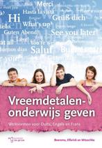 Vreemdetalenonderwijs geven 9789023252573, Verzenden, Zo goed als nieuw