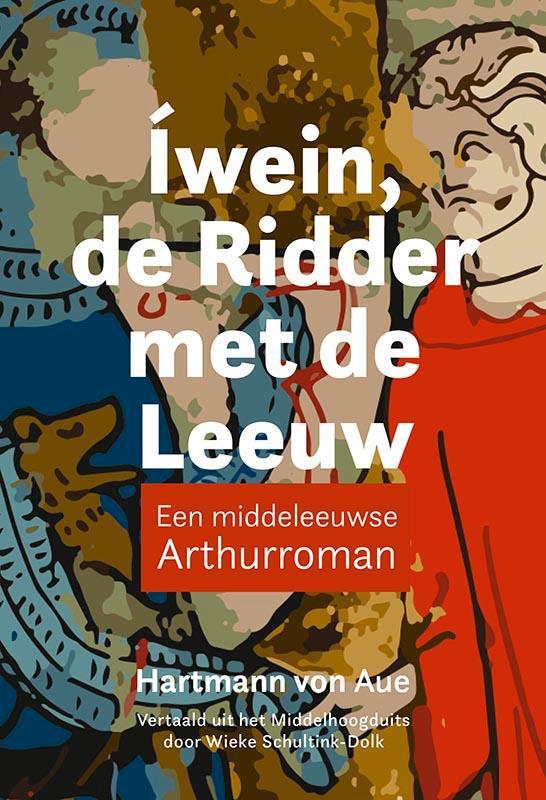 Iwein, De Ridder Met De Leeuw | 9789087048587 | Von Aue, Har, Boeken, Geschiedenis | Wereld, Nieuw, Ophalen of Verzenden