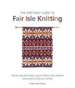 9781844488964 The Very Easy Guide to Fair Isle Knitting, Boeken, Nieuw, Lynne Watterson, Verzenden