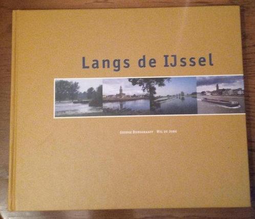 Langs de IJssel 9789055941582 Wim de Jong, Boeken, Reisgidsen, Gelezen, Verzenden