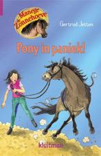 Pony in paniek / Manege de Zonnehoeve 9789020662986, Boeken, Verzenden, Zo goed als nieuw, Gertrud Jetten