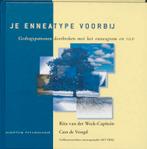 Je enneatype voorbij 9789055943432 R. van der Weck-Capitein, Verzenden, Gelezen, R. van der Weck-Capitein