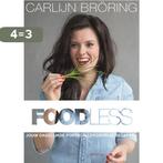 Foodless 9789035144217 Carlijn Bröring, Boeken, Verzenden, Gelezen, Carlijn Bröring