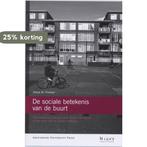 De sociale betekenis van de buurt / NICIS 9789089640567, Verzenden, Zo goed als nieuw, F.M. Pinkster