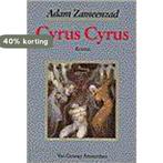Cyrus Cyrus 9789060128916 A. Zameenzad, Verzenden, Gelezen, A. Zameenzad