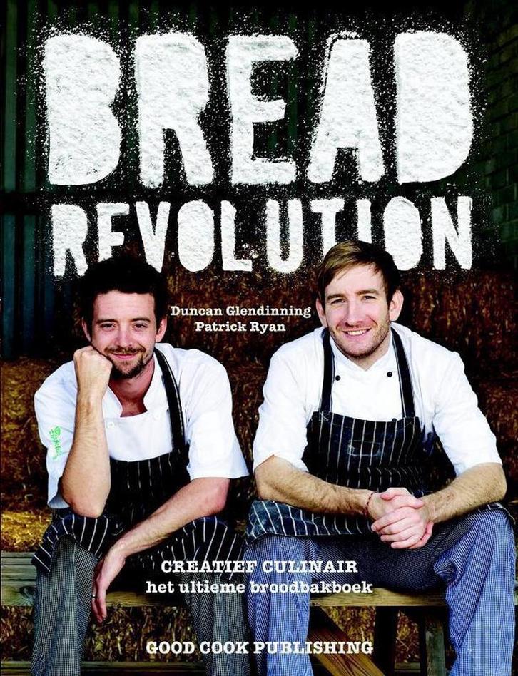 Bread revolution / Creatief Culinair 9789461430731, Boeken, Kookboeken, Zo goed als nieuw, Verzenden