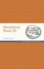 9781350282797 Greek Texts- Herodotus: Book III, Verzenden, Nieuw, Georgina Longley