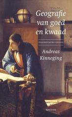 9789027428257 Geografie Van Goed En Kwaad | Tweedehands, Boeken, Gelezen, Andreas Kinneging, Verzenden