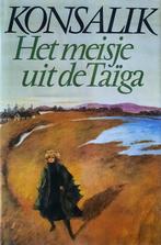 Meisje uit de taiga 9789022505984 Heinz G. Konsalik, Boeken, Verzenden, Gelezen, Heinz G. Konsalik