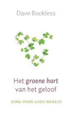 Het groene hart van het geloof 9789043517232 David Bookless, Boeken, Verzenden, Gelezen, David Bookless