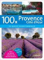 100 x Provence Cote dAzur / 100 x gidsen 9789020994940, Verzenden, Gelezen, Cathelijne van Vliet