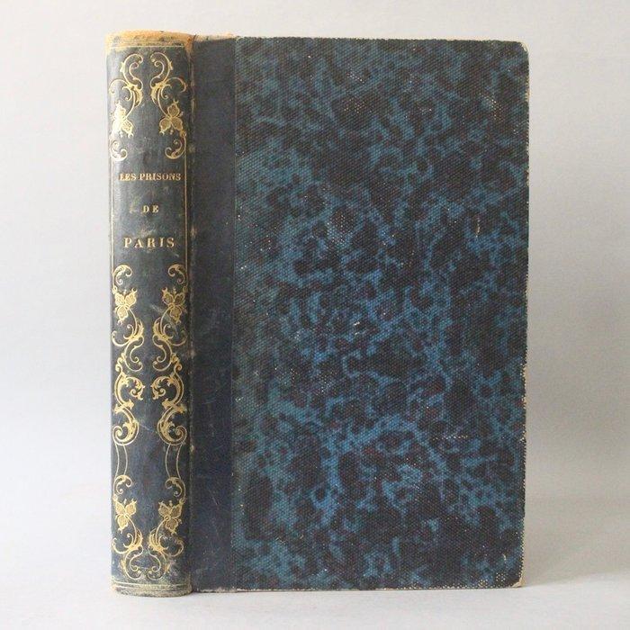 Maurice Alhoy & Louis Lurine - Les prisons de Paris., Antiek en Kunst, Antiek | Boeken en Bijbels
