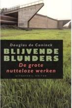 BLIJVENDE BLUNDERS. DE GROTE NUTTELOZE WERKEN 9789063035013, Boeken, Verzenden, Gelezen, D. de Coninck