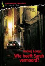 Wie heeft Sarah vermoord?, Ophalen of Verzenden, Nieuw