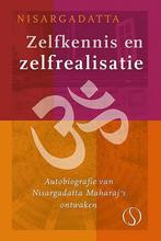 Zelfkennis en zelfrealisatie 9789491411663, Boeken, Esoterie en Spiritualiteit, Verzenden, Zo goed als nieuw, Nisargadatta Maharaj