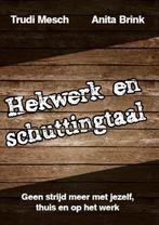 Hekwerk en schuttingtaal 9789082522808 Trudi Mesch, Verzenden, Zo goed als nieuw, Trudi Mesch