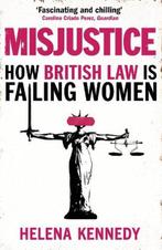 Misjustice | 9781784707682 | Helena Kennedy, Zo goed als nieuw, Helena Kennedy