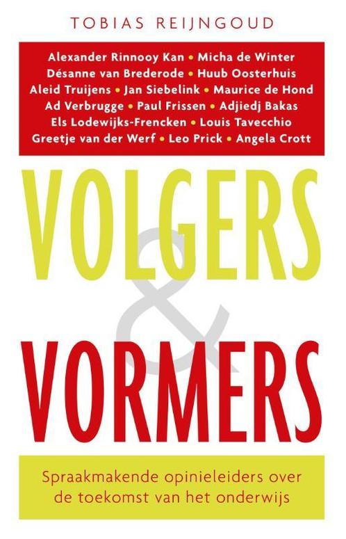 Volgers & vormers 9789088030277 Tobias Reijngoud, Boeken, Studieboeken en Cursussen, Gelezen, Verzenden
