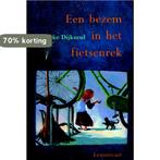 Bezem In Het Fietsenrek 9789060699362 Lieneke Dijkzeul, Boeken, Verzenden, Zo goed als nieuw, Lieneke Dijkzeul