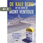 De Kale Berg Op En Over De Mont Ventoux 9789060056837, Boeken, Verzenden, Gelezen, W. Janssen-Steenburg