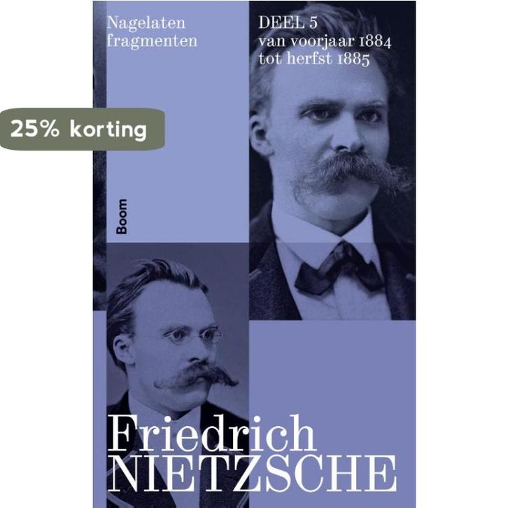 Nagelaten fragmenten 9789024462551 Friedrich Nietzsche, Boeken, Overige Boeken, Zo goed als nieuw, Verzenden