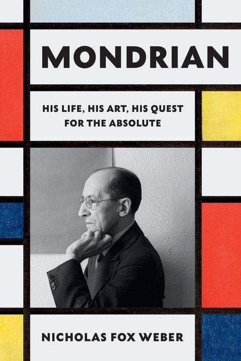 9780307961594 Mondrian Nicholas Fox Weber, Boeken, Biografieën, Nieuw, Verzenden