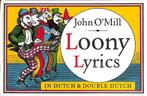 Loony lyrics 9789029532723 Omill, Boeken, Verzenden, Gelezen, Omill