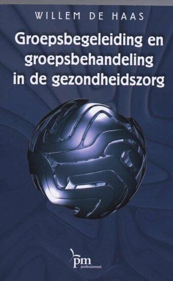 9789024417988 | Groepsbegeleiding en groepsbehandeling in..., Boeken, Studieboeken en Cursussen, Verzenden