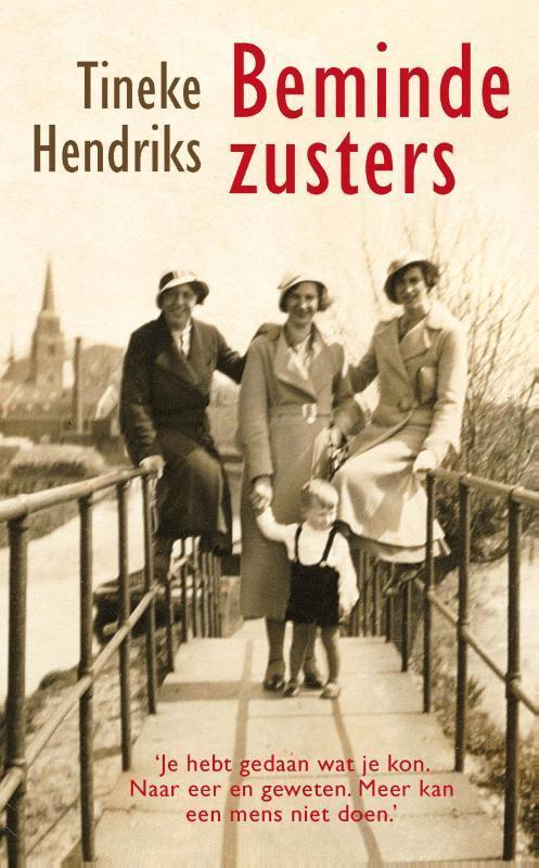 Beminde zusters 9789021454740 Tineke Hendriks, Boeken, Romans, Zo goed als nieuw, Verzenden