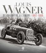 Louis Wagner – De la lumière à l’ombre, Alfa, Fiat, Mercedes, Nieuw, Michel Marc, Algemeen, Verzenden