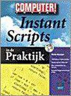 Instant Scripts in de Praktijk / Computer! Totaal R. Hooijer, Boeken, Verzenden, Zo goed als nieuw, R. Hooijer