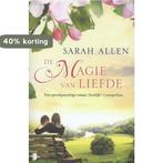 De magie van liefde 9789022562819 Sarah Addison Allen, Verzenden, Gelezen, Sarah Addison Allen