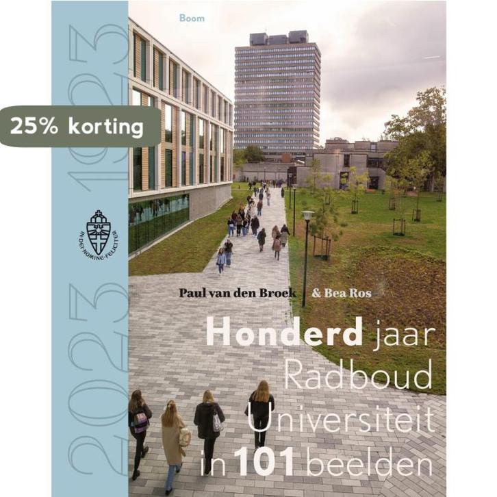 Honderd jaar Radboud Universiteit in 101 beelden, Boeken, Geschiedenis | Wereld, Zo goed als nieuw, Verzenden