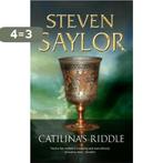 Catilinas Riddle 9781845292416 Steven Saylor, Boeken, Verzenden, Gelezen, Steven Saylor