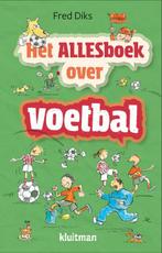 Het allesboek over voetbal / Het Alles boek over Fred Diks, Verzenden, Gelezen, Fred Diks