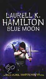 Blue Moon 9781841490533 Laurell K. Hamilton, Boeken, Verzenden, Gelezen, Laurell K. Hamilton