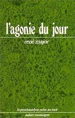 Lagonie du jour von Major, René  Book, Boeken, Overige Boeken, Gelezen, Verzenden