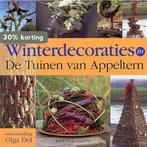 Winterdecoraties In De Tuinen Appeltern 9789058772572, Verzenden, Zo goed als nieuw, Auteur