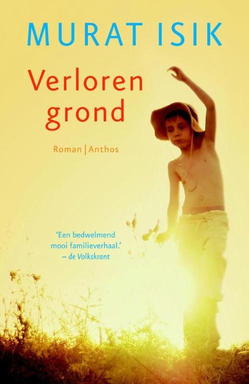 Verloren grond 9789041423221 Murat Isik, Boeken, Romans, Gelezen, Verzenden