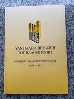 Van Haagsche Bosch tot Haagse Poort (Den Haag), Boeken, Verzenden, Rolf de Boer, Michel Doll, Annelies van Egmond, e.a., 20e eeuw of later