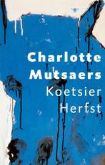 Koetsier Herfst 9789023426714 Charlotte Mutsaers, Verzenden, Gelezen, Charlotte Mutsaers