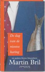 De dag van de nieuwe haring 9789044606270 Martin Bril, Verzenden, Gelezen, Martin Bril