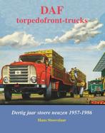 DAF Monografieen 8 -   DAF Torpedofront-trucks 9789060133675, Gelezen, Hans Stoovelaar, Verzenden